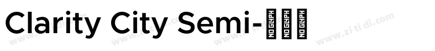 Clarity City Semi字体转换